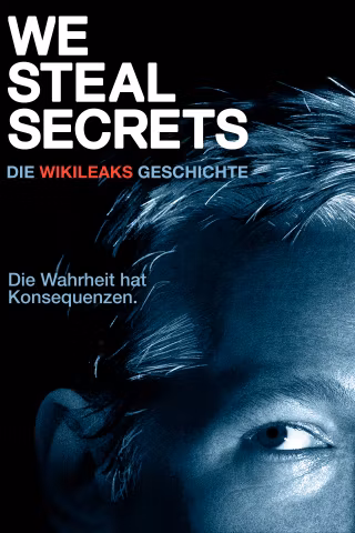 We Steal Secrets - Die Wikileaks Geschichte