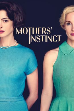 Mothers’ Instinct
