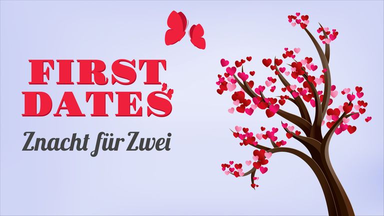 First Dates - Znacht f&uuml;r Zwei