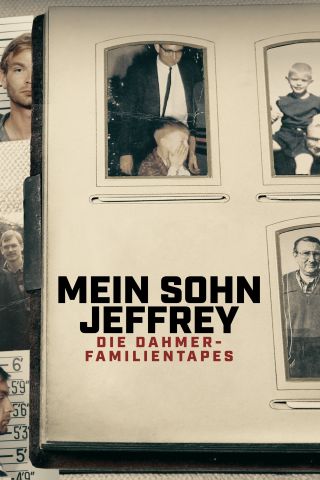 Mein Sohn Jeffrey: Die Dahmer-Familientapes