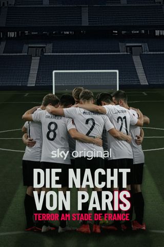 Die Nacht von Paris - Terror am Stade de France