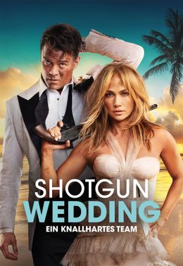 Shotgun Wedding - Ein knallhartes Team