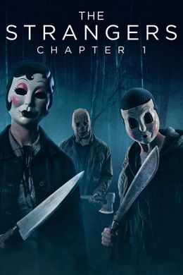 The Strangers: Chapter 1