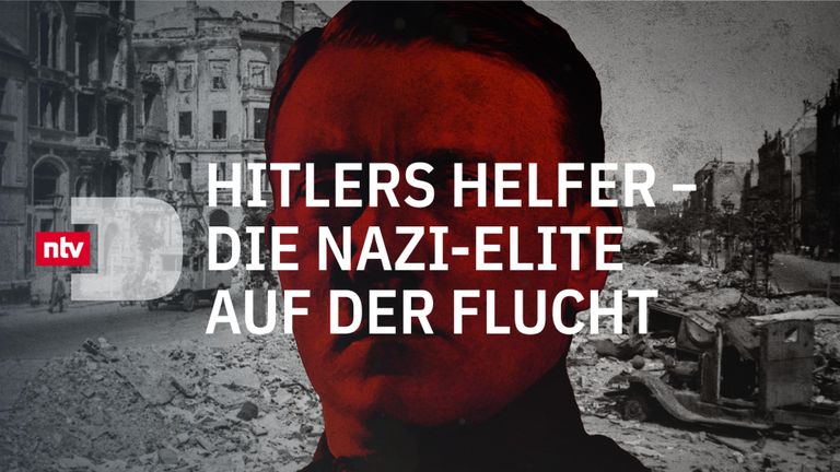 Hitlers Helfer - Die Nazi-Elite auf der Flucht