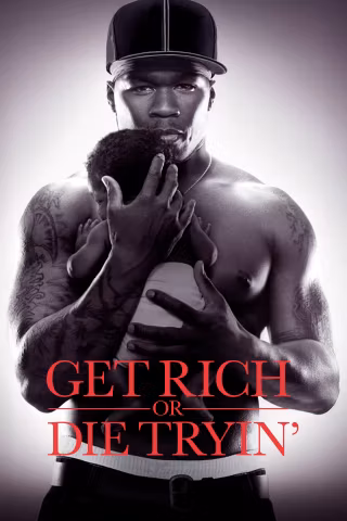 Get Rich or Die Tryin'